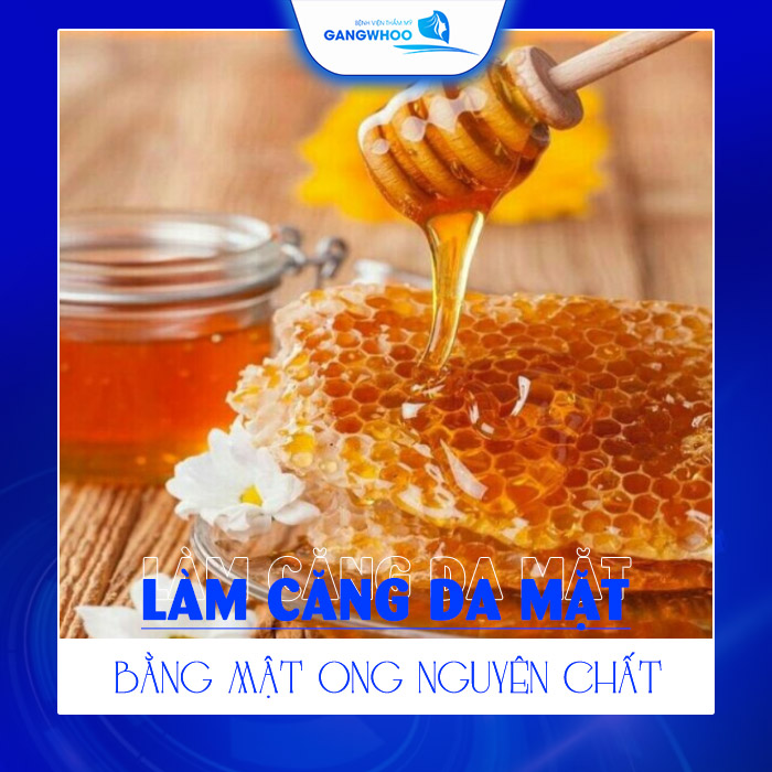 Cách Làm Căng Da Mặt Bằng Mật Ong