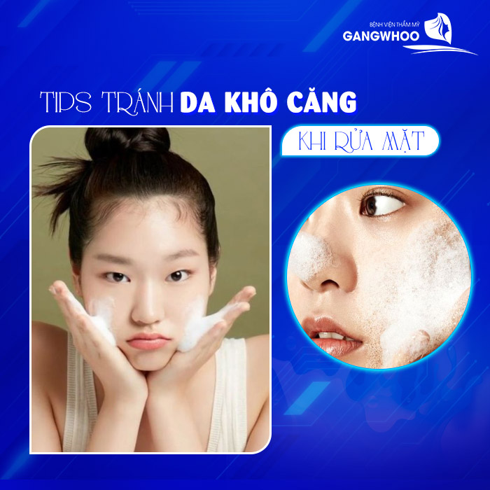 Da Khô Căng Sau Khi Rửa Mặt