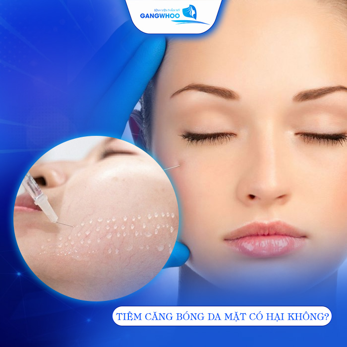 Tiêm Căng Bóng Da Mặt Có Hại Không